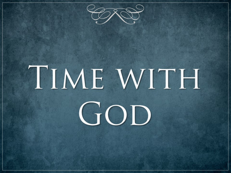 Time With God - Eugene Church of Christ